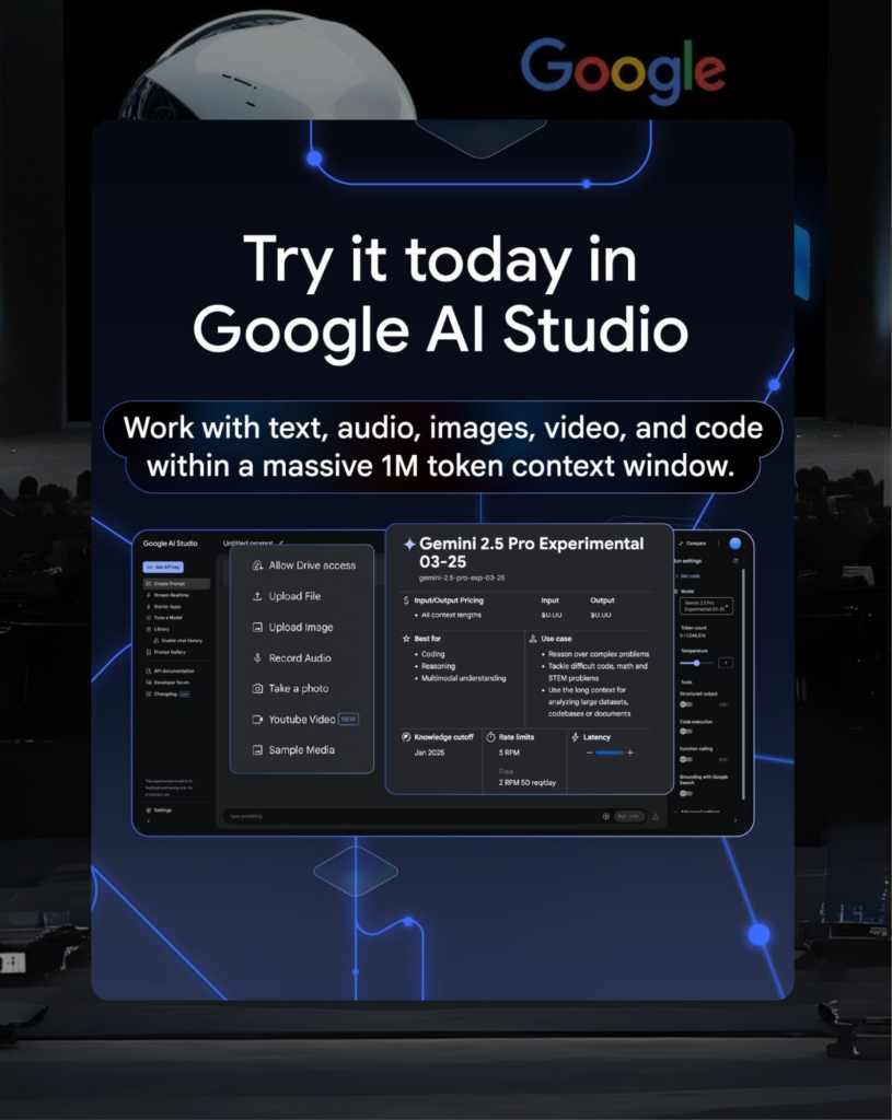 Gemini 2.5 running in Google AI Studio, showcasing its ability to process text, images, video, and code within a 1M token context.