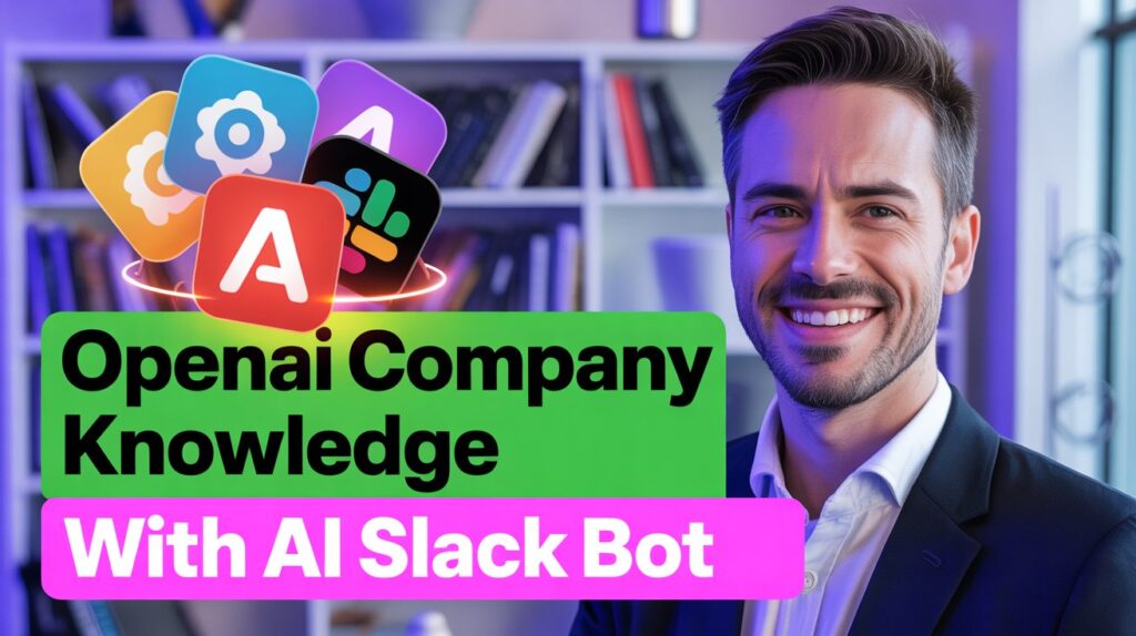 How to Use OpenAI Company Knowledge with AI Slack Bot
