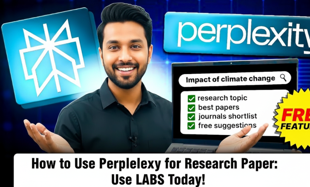 perplexity for research thumbnail 2026: confident Indian male presenter smiling in front of Perplexity logo with laptop showing climate change query results checklist for best papers journals free suggestions and research features
