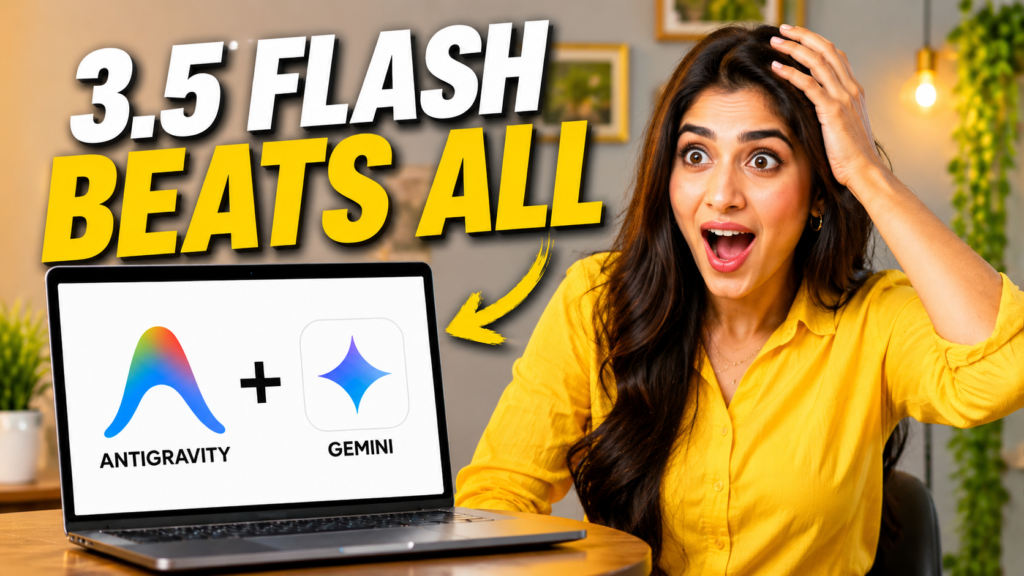 Bright YouTube-style featured image showing a surprised woman reacting beside a laptop displaying Antigravity and Gemini logos, with bold text reading “3.5 FLASH BEATS ALL” in a modern AI-themed setup.